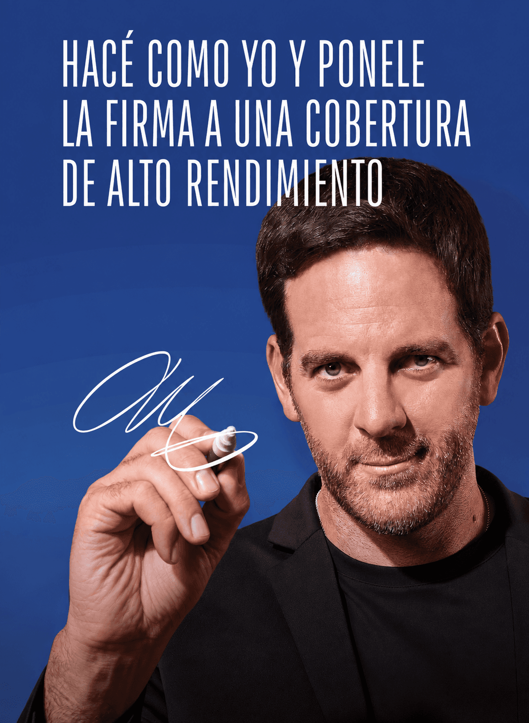 Juan Martín del Potro junto a la frase Hacé como yo y ponele la firma a una cobertura de alto rendimiento
